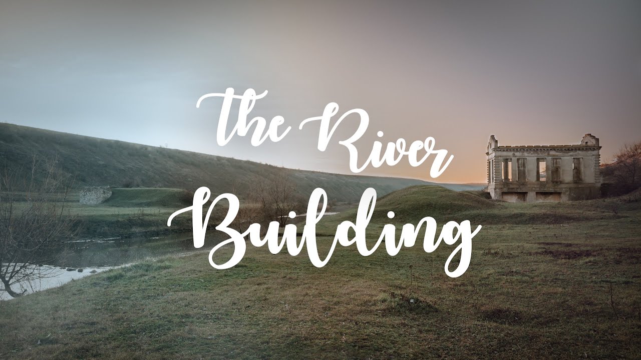 The River Building (FPV Series #17)