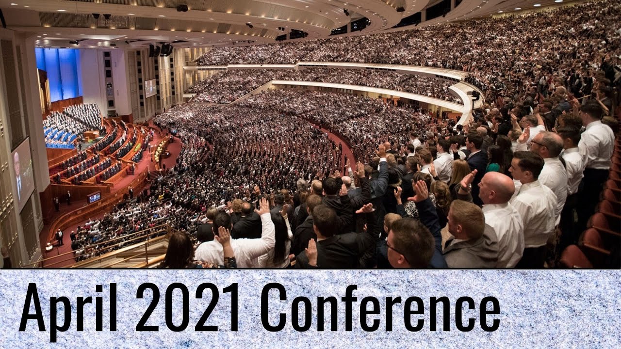 April 2021 General Conference Highlights