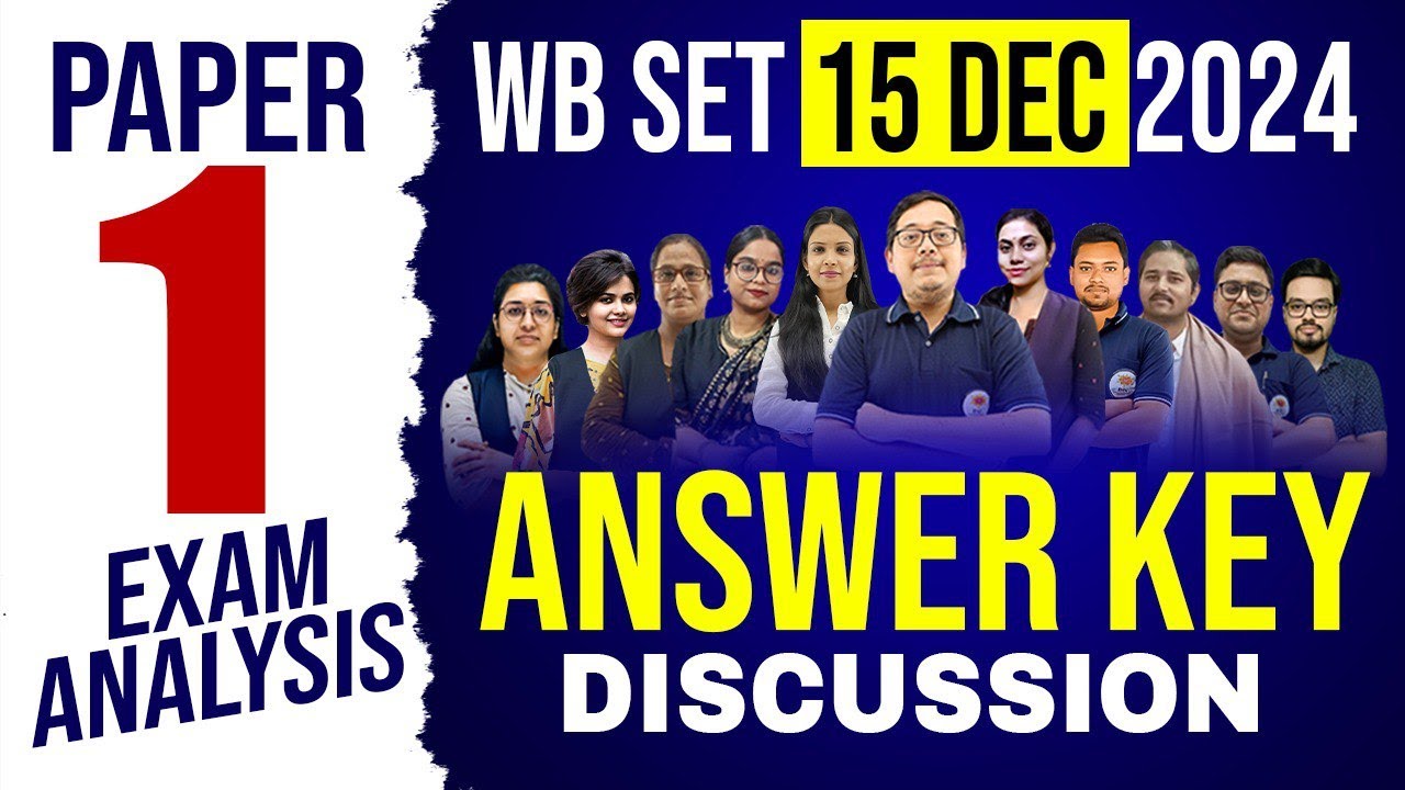 WB SET Answer Key Dec 2024 | Paper-1 Analysis | Complete Solution by Arnab Sir | BSSEI