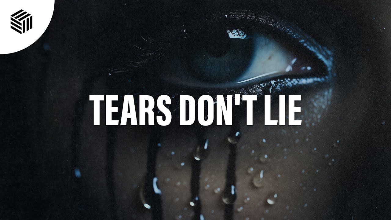 Uneak - Tears Don't Lie