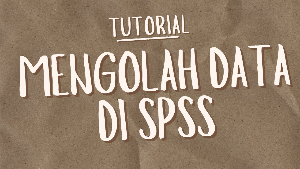 Tutorial Mengolah Data Kuesioner Google Forms di SPSS