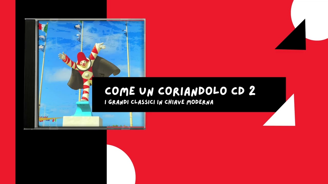 COME UN CORIANDOLO CD2 (I GRANDI CLASSICI DEL CARNEVALE DI VIAREGGIO IN CHIAVE MODERNA)