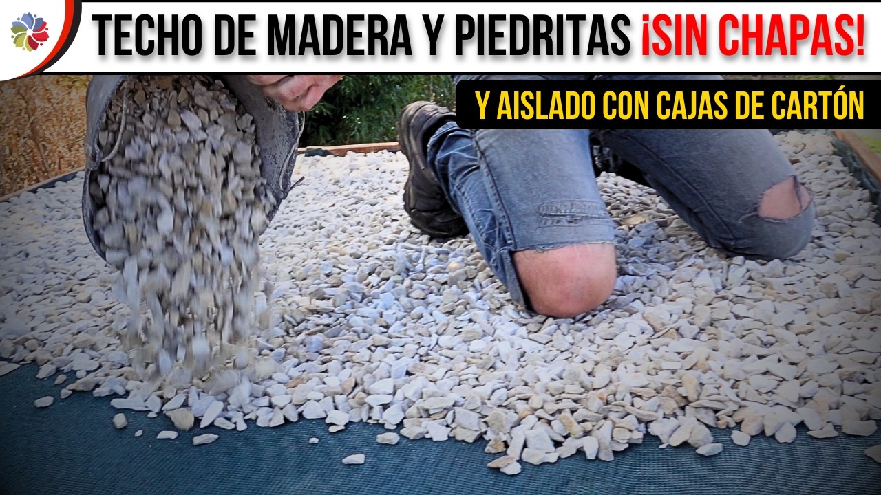 🔨 CÓMO HACER un TECHO ECONÓMICO de MADERA 🪵 AISLADO con CAJAS de CARTÓN 📦 y CUBIERTA de PIEDRITAS