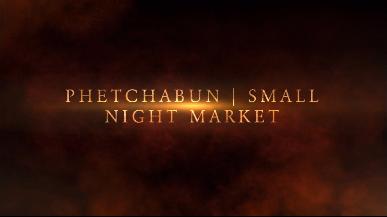 Phetchabun | Small Night Market