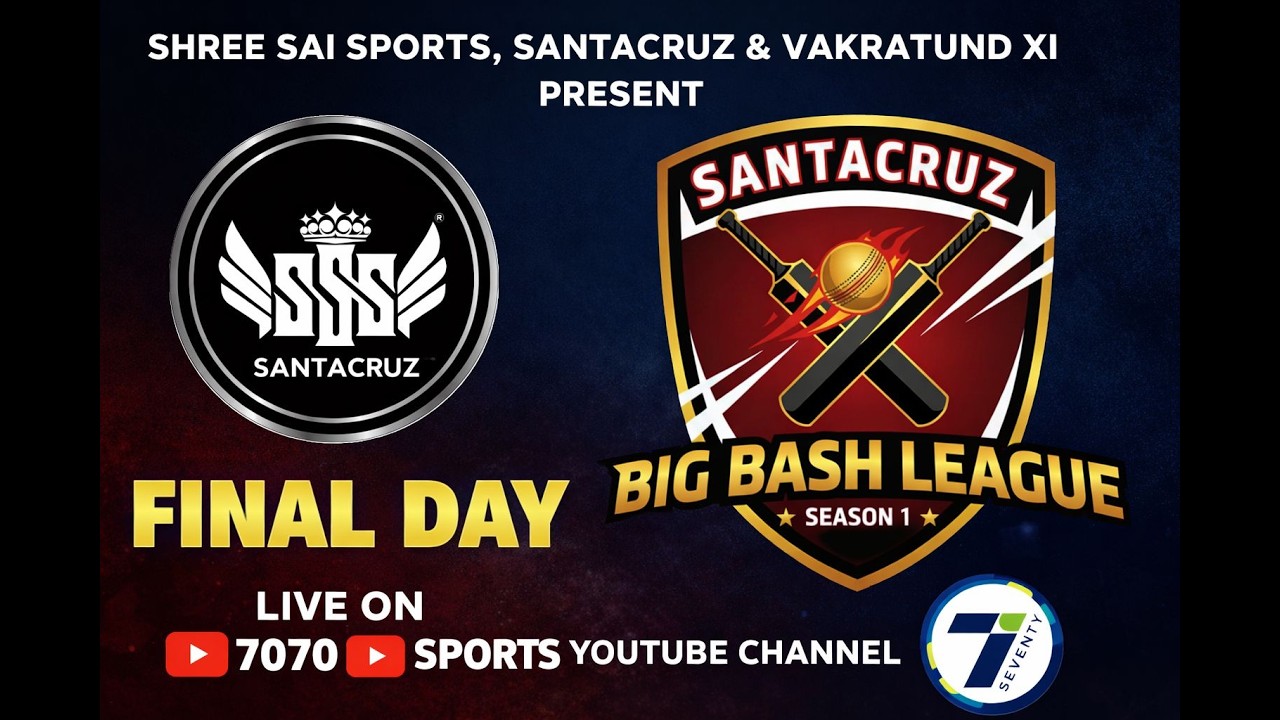 FINAL DAY || SANTACRUZ BIG BASH LEAGUE || SEASON 1