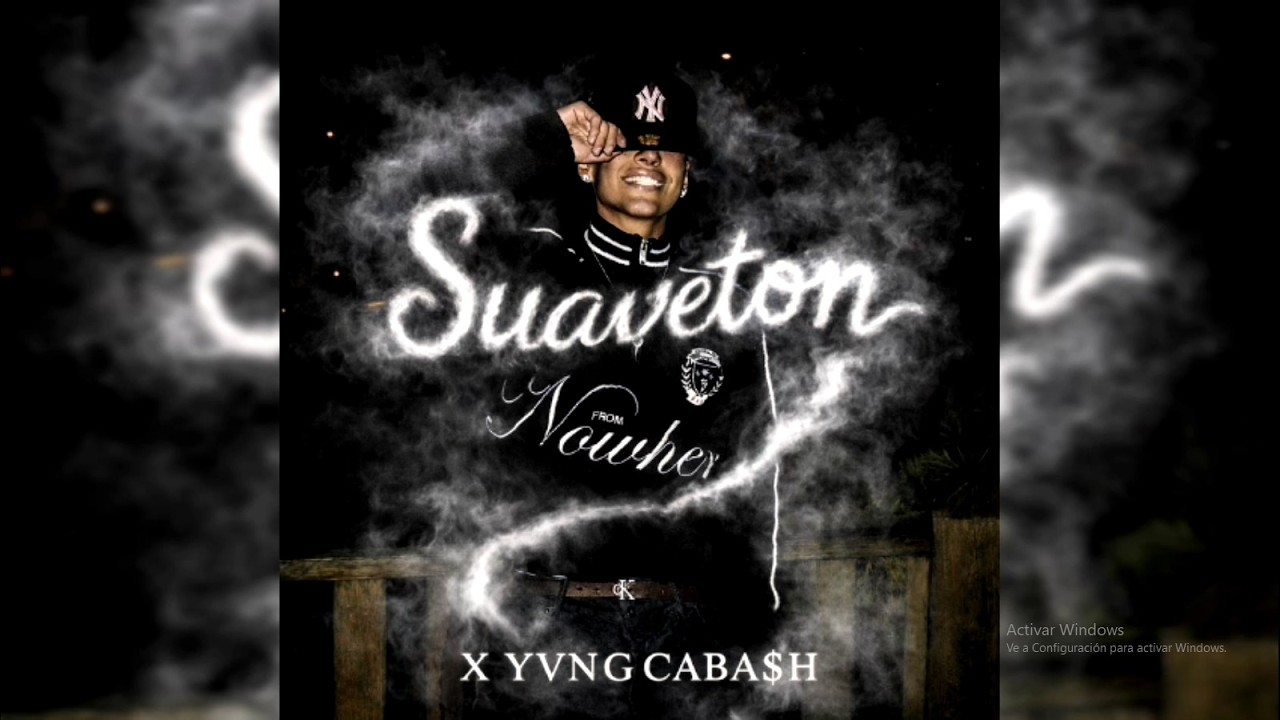 YvngCaba$h - Suaveton