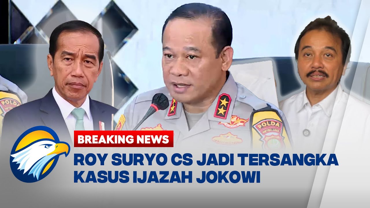 BREAKING NEWS - Roy Suryo CS Jadi Tersangka Kasus Ijazah Palsu Jokowi