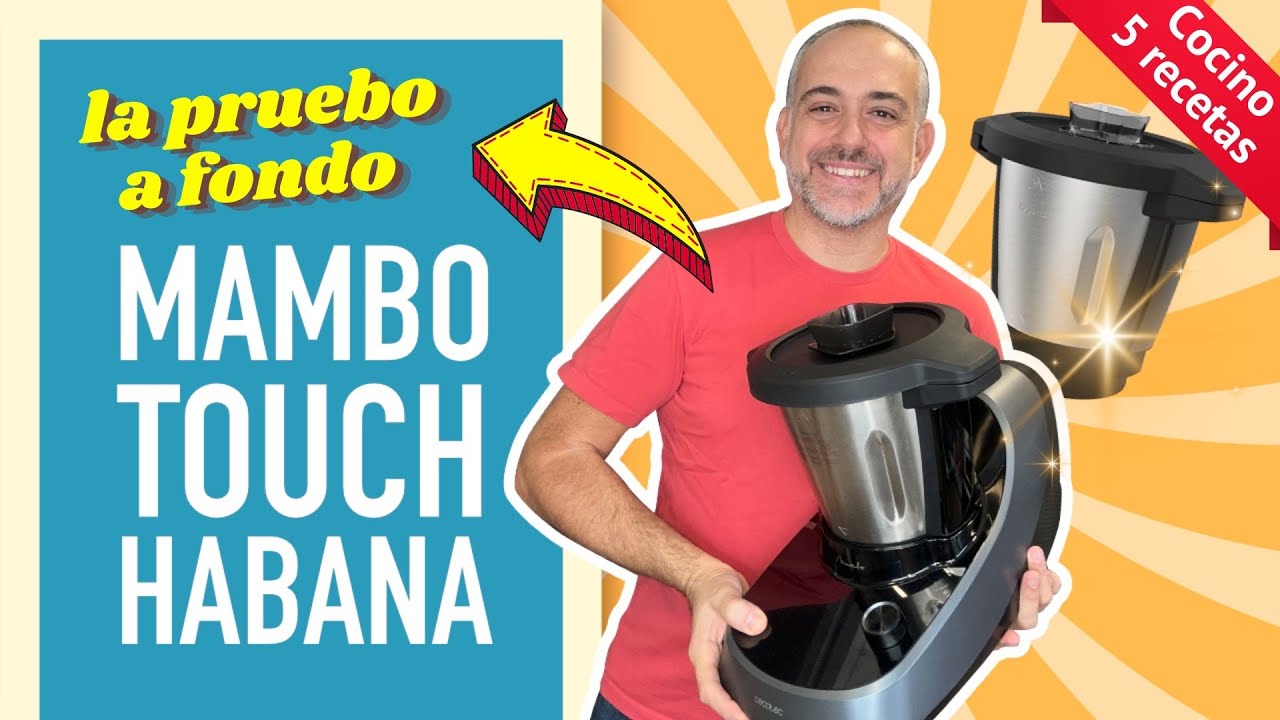 Nueva MAMBO TOUCH - UNBOXING y PRUEBA a FONDO con 5 recetas de cocina guiada - NUEVO ROBOT DE COCINA