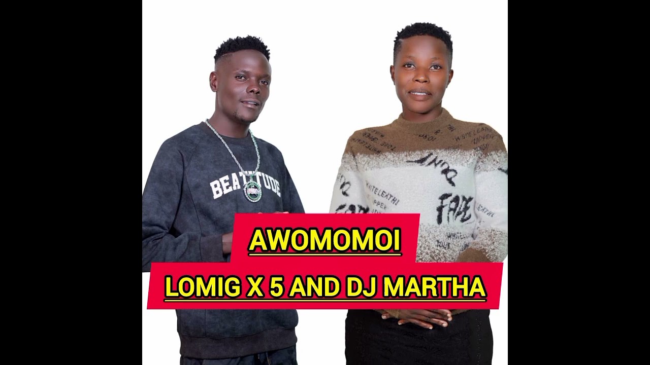 AWOMOMOI BY LOMIG X 5 AND DJ MARTHA