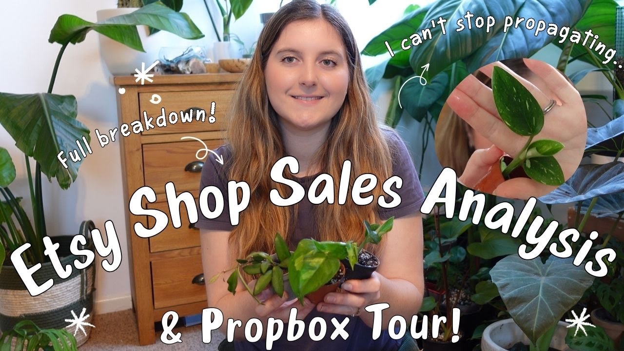ETSY SHOP Analysis 2024 ~ LONG VIDEO~1hr30min of Plant Chores PLUS PropBox Tour🌱Plant Sale Breakdown