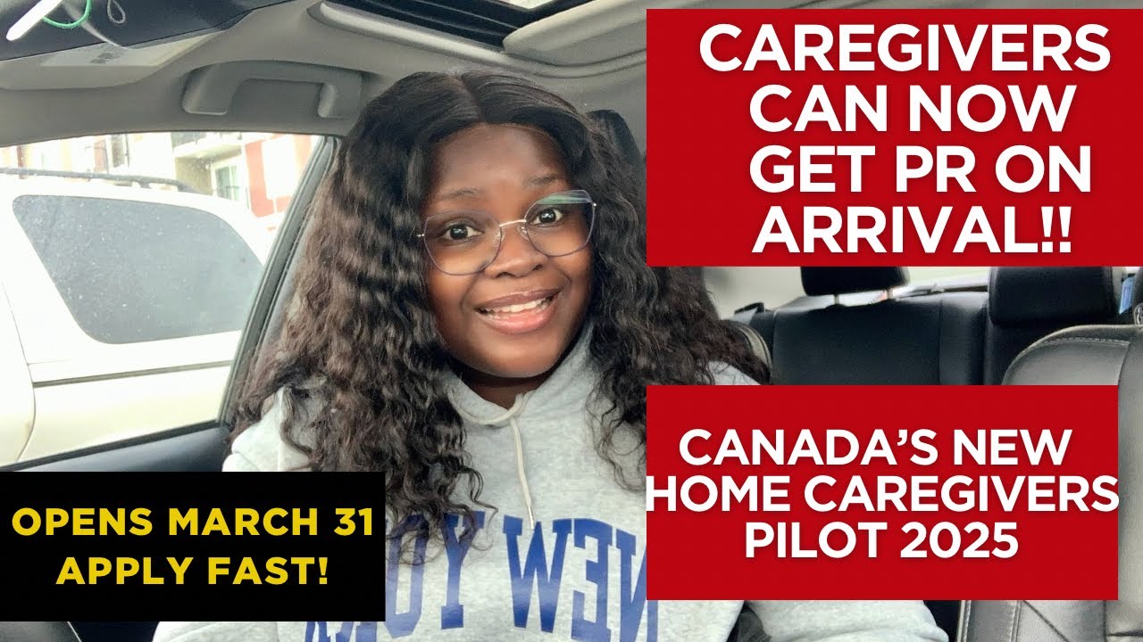 New Canada’s Caregivers Immigration Pilot 2025 | PR on Arrival | A Game Changer | Apply Now!