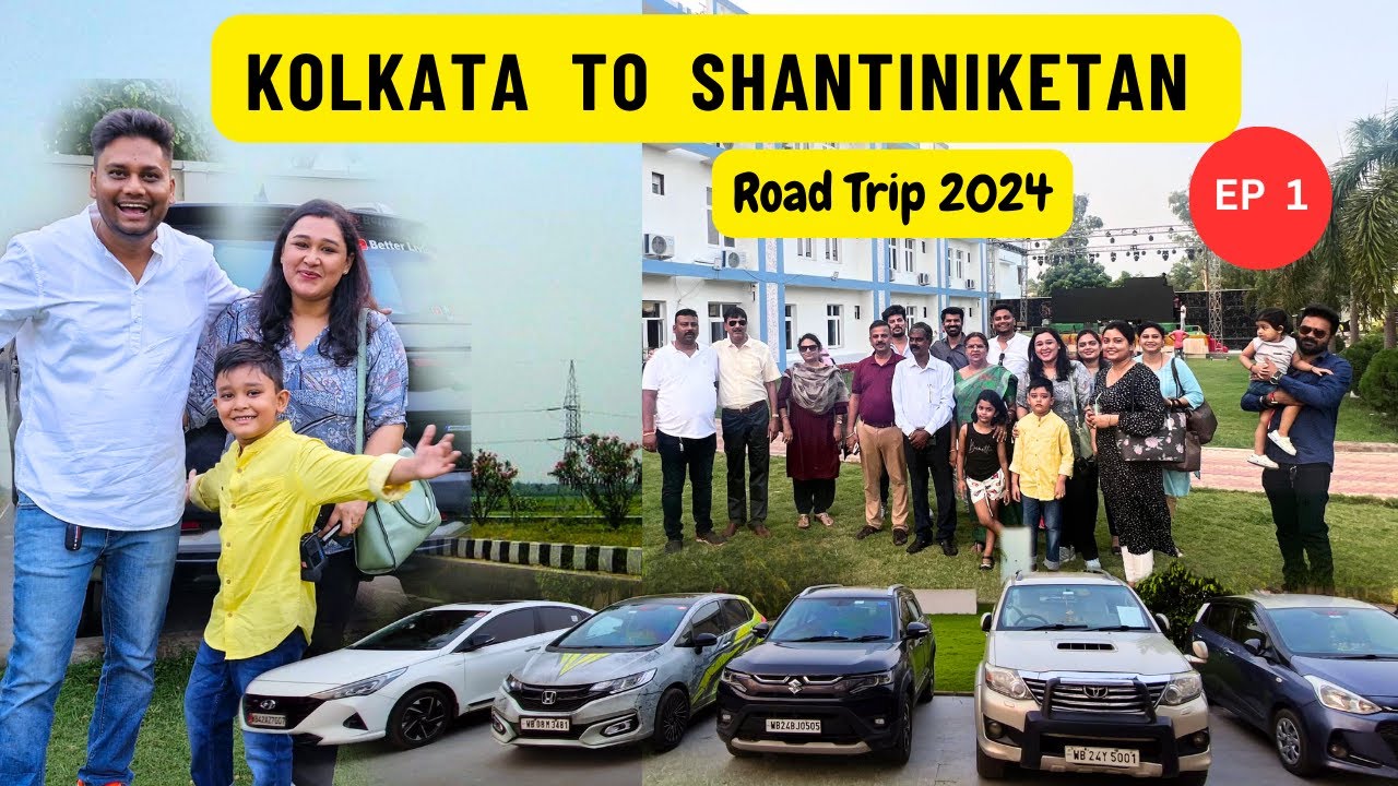 Kolkata to Shantiniketan by Car 2024। Best Route full information। Better Living