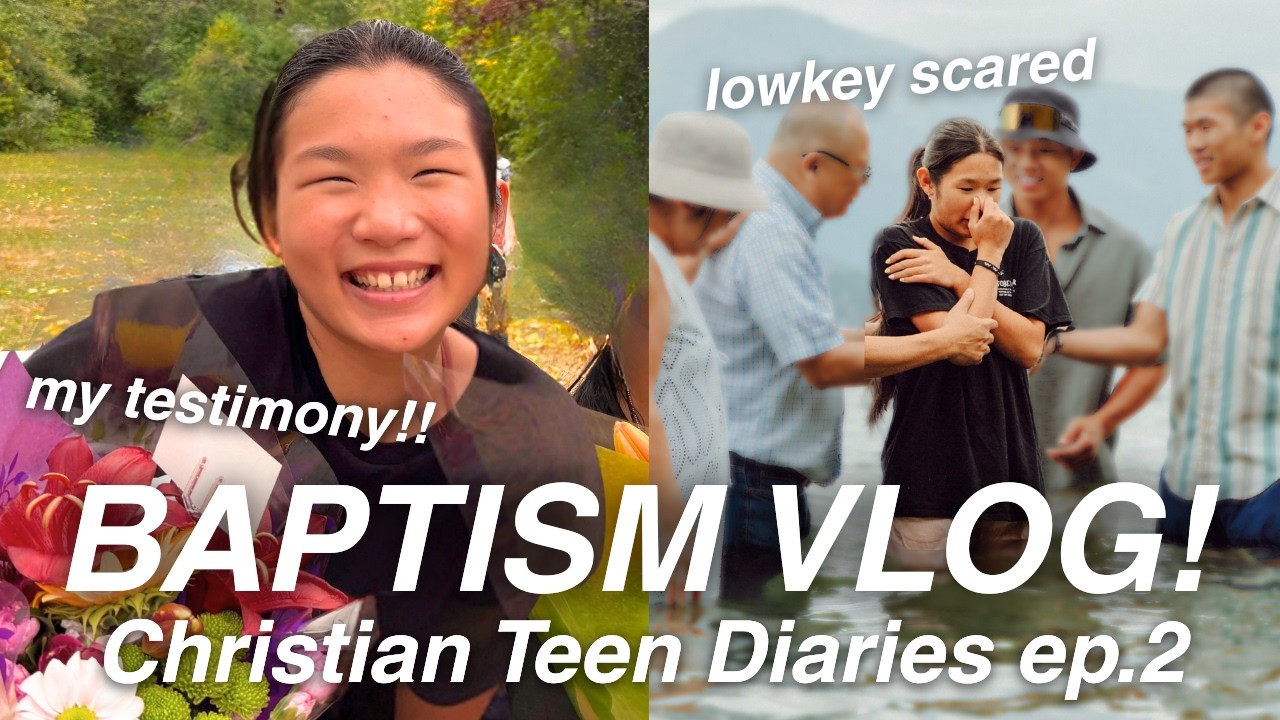 I got baptized! Christian Girl Vlog (fear, testimony, friends!)