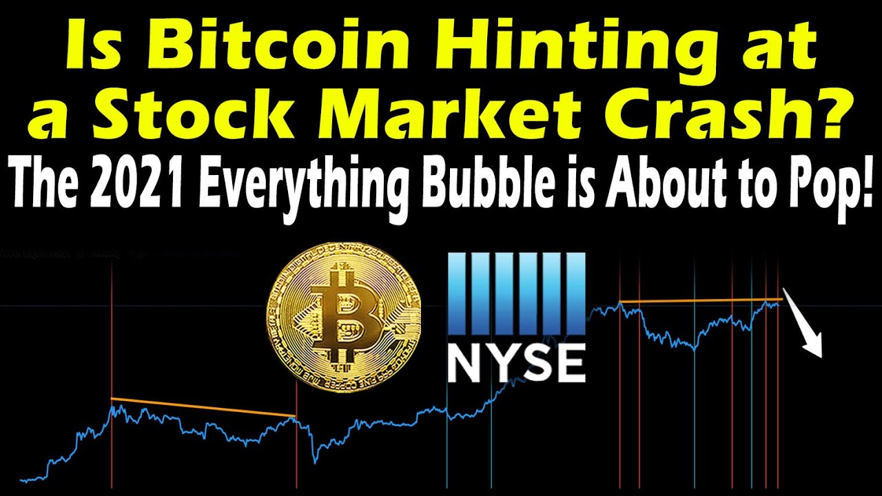 Is Bitcoin Hinting at a 2021 Stock Market Crash? The Everything Bubble is about to pop!