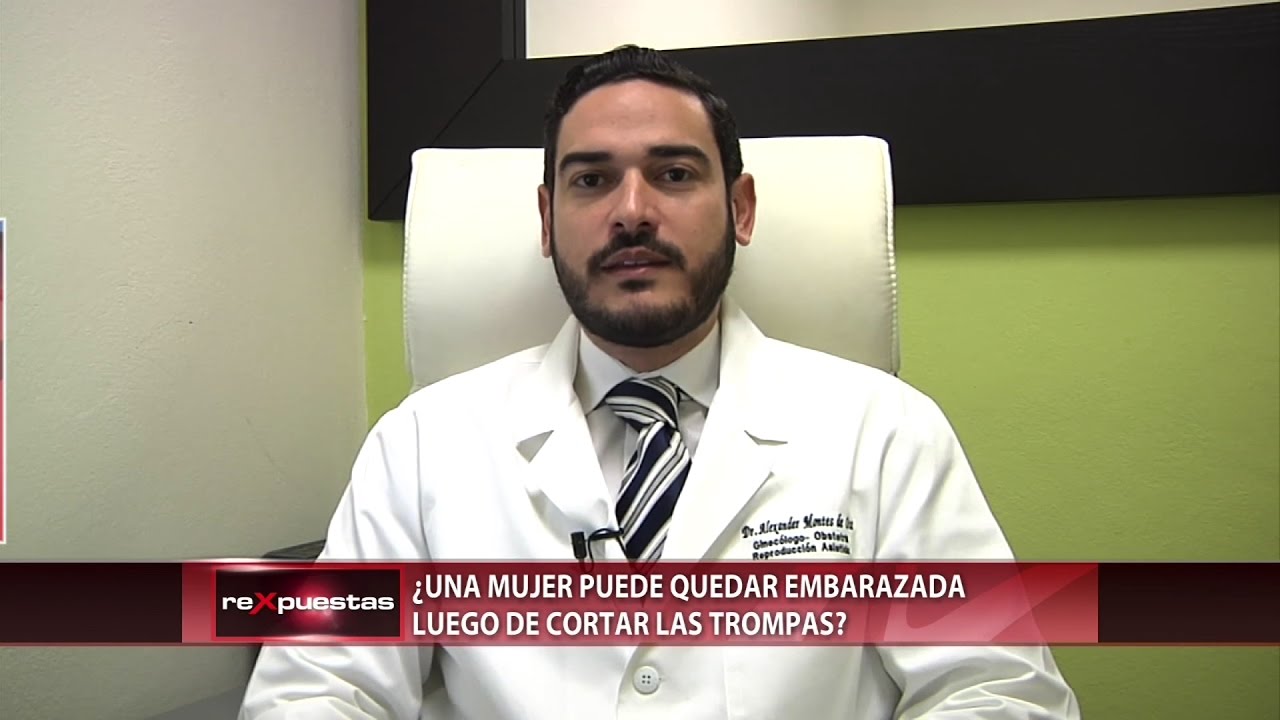 ▶️ ¿Una mujer puede quedar embarazada luego de cortarle las trompas?