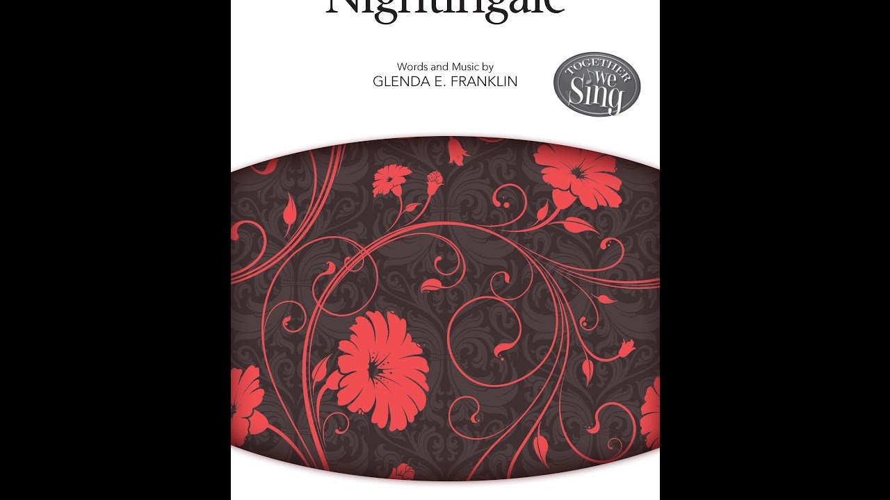 Nightingale (SSA Choir) - by Glenda E. Franklin