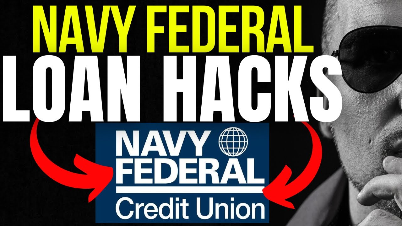 NAVY FEDERAL CREDIT UNION PERSONAL LOAN HACKS!