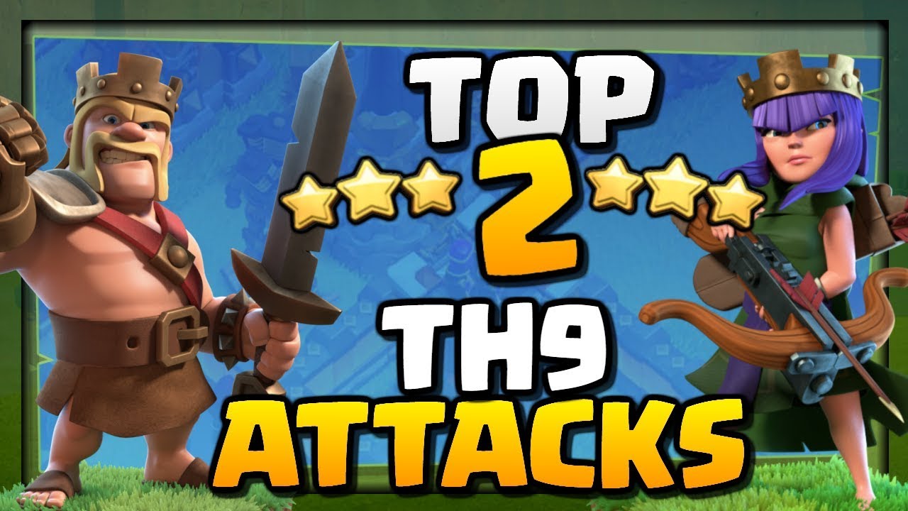 TOP 2 BEST TH9 ATTACK STRATEGIES in Clash of Clans [2018]