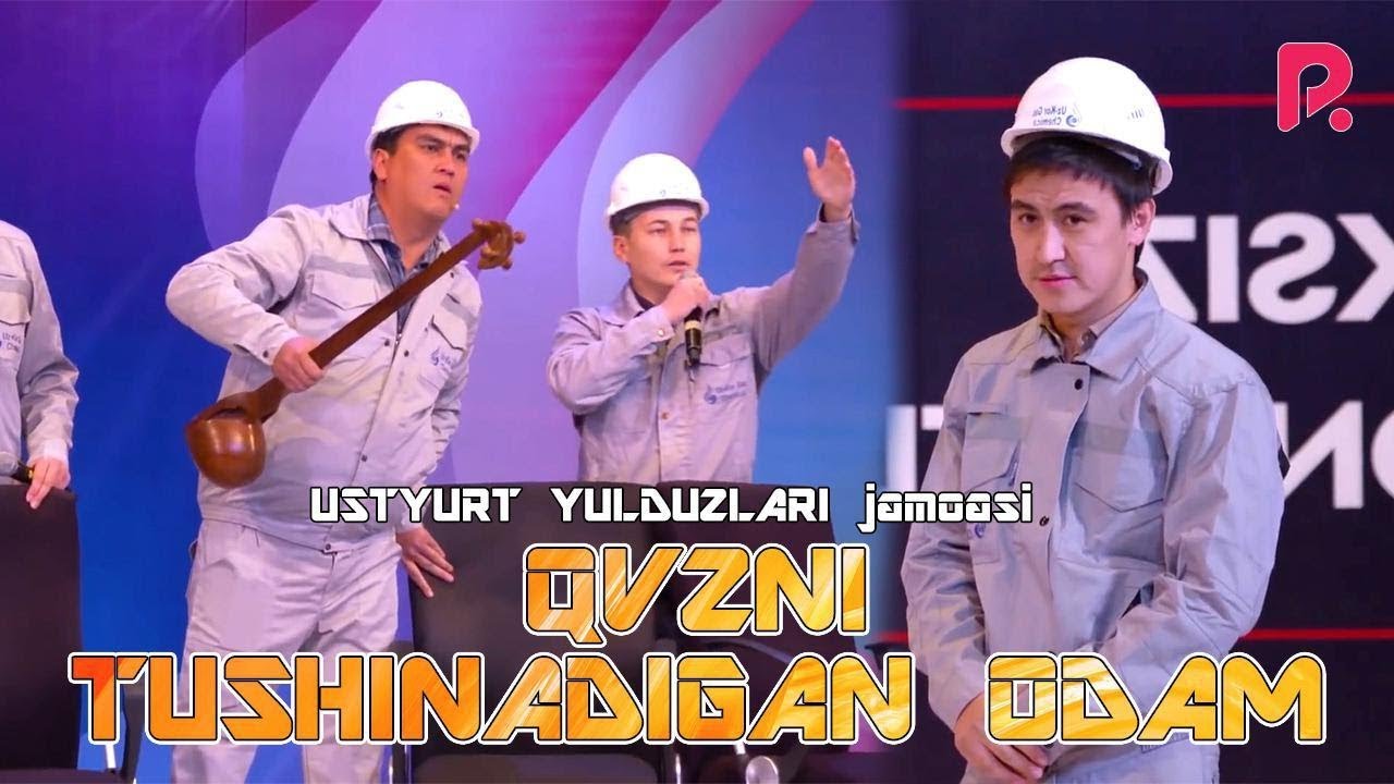 QVZ 2019 - USTYURT YULDUZLARI jamoasi - QVZni tushinadigan odam