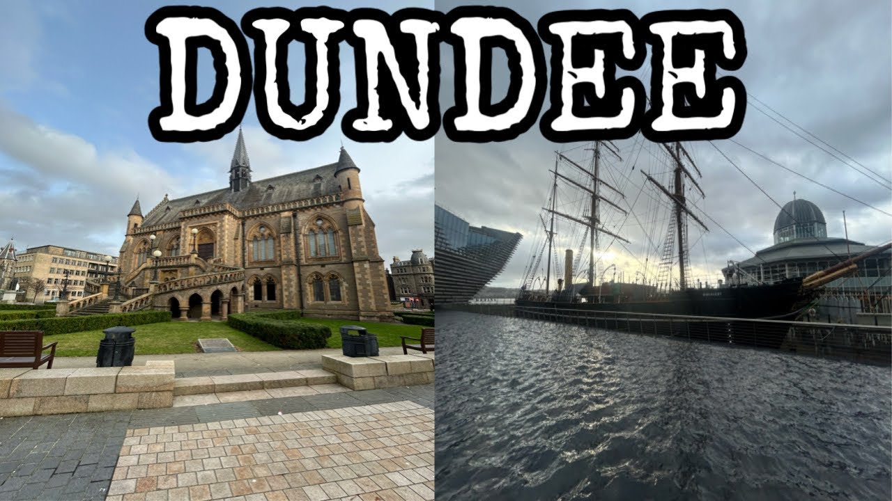 Is Dundee Scotland’s Most Underrated City?