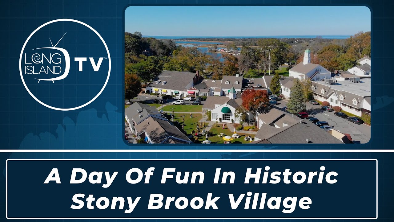 A Day of Fun in Historic Stony Brook Village