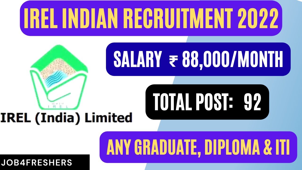 IREL Recruitment 2022 | Graduate, Diploma & ITI Trainee | Job4freshers