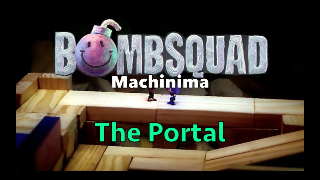 BombSquad Machinima | The Portal