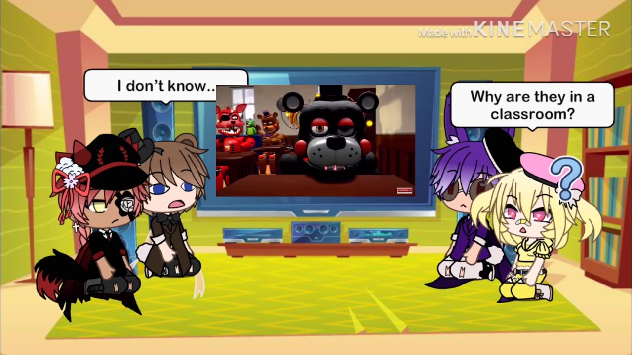 Fnaf 1 reacts to 