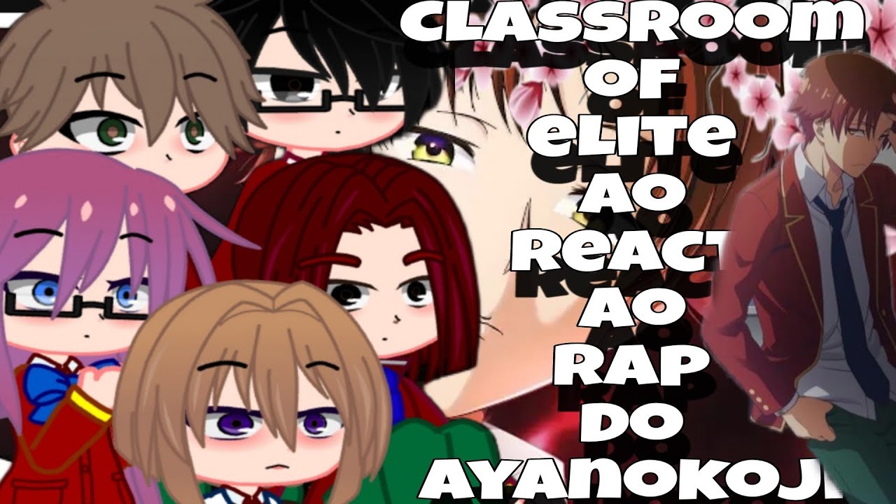 ♟️● Classroom of Elite React ao Rap do Ayanokoji [ Gênio Manipulador]●♟️// Enygma//
