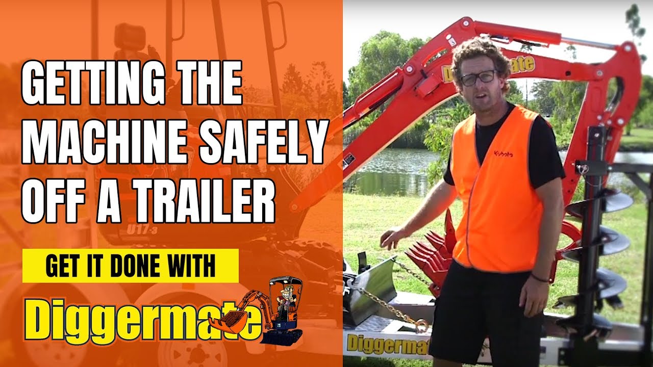 Mini Excavator for Hire: Getting the Machine Safety Off a Trailer