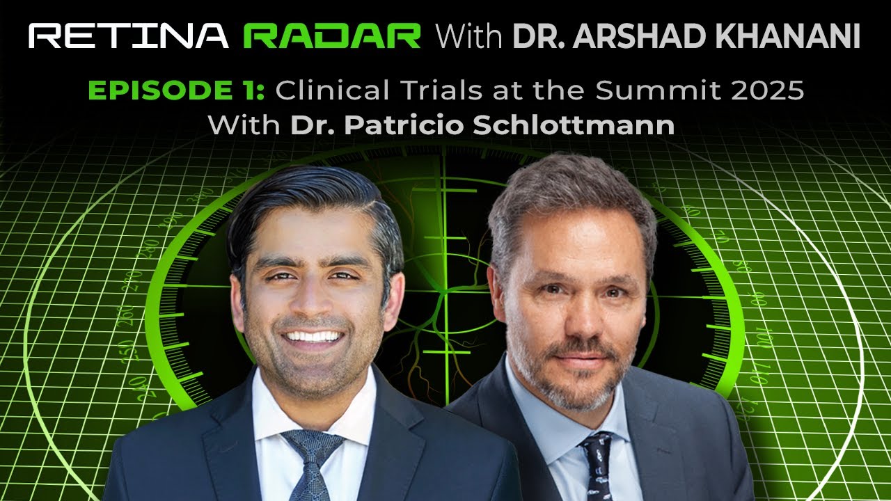 S3E1 The Retina Radar: Clinical Trials at the Summit 2025 With Dr. Patricio Schlottmann