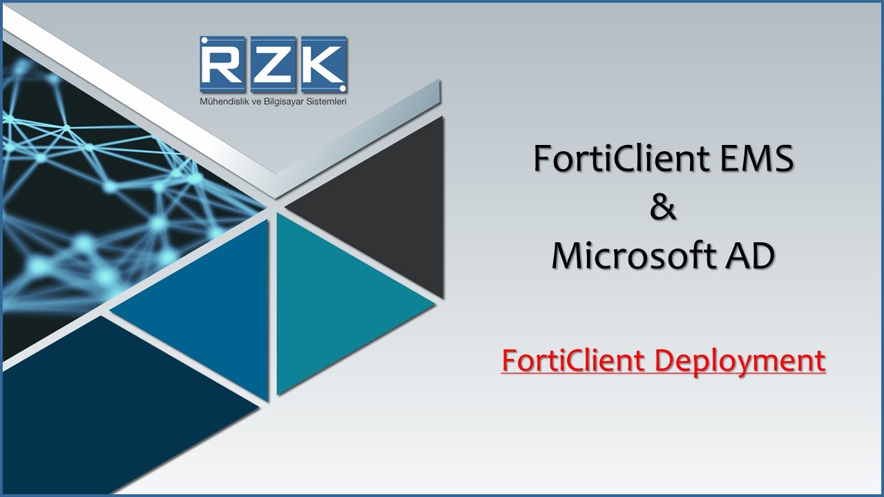 FortiClient EMS & Microsoft AD (FortiClient Deployment)