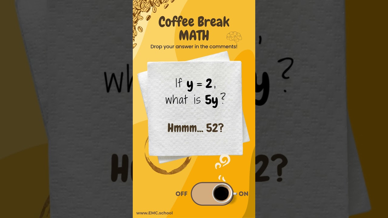 Is 5y the Same as 52? | Coffee Break Math Puzzle