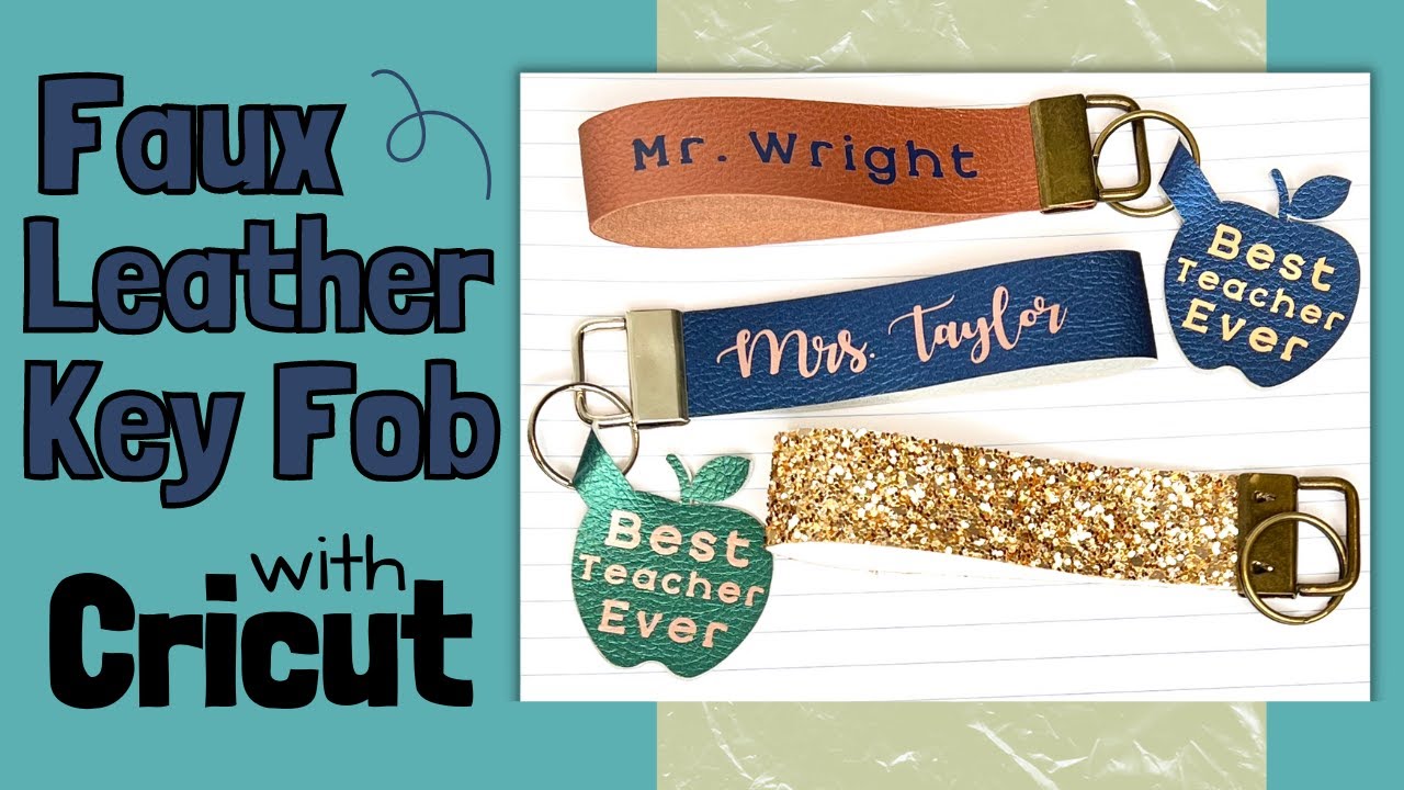 How to make a Personalized Faux Leather Key Fob with Cricut / DIY Wristlet