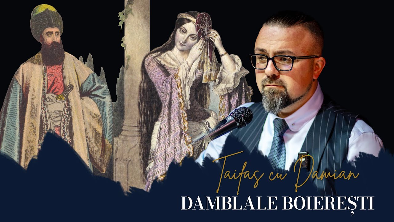 TAIFAS CU DAMIAN - Damblale boierești