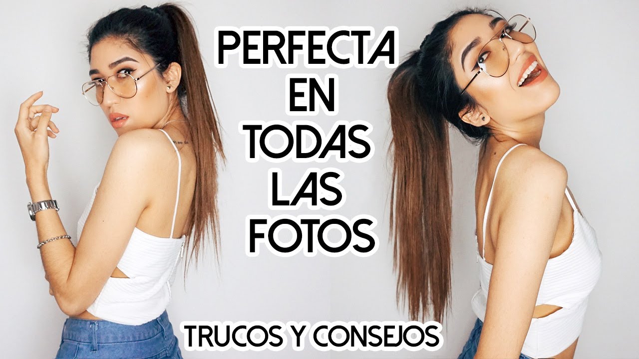 COMO SALIR BIEN EN TODAS LAS FOTOS, poses de modelo | Yoana Marlen