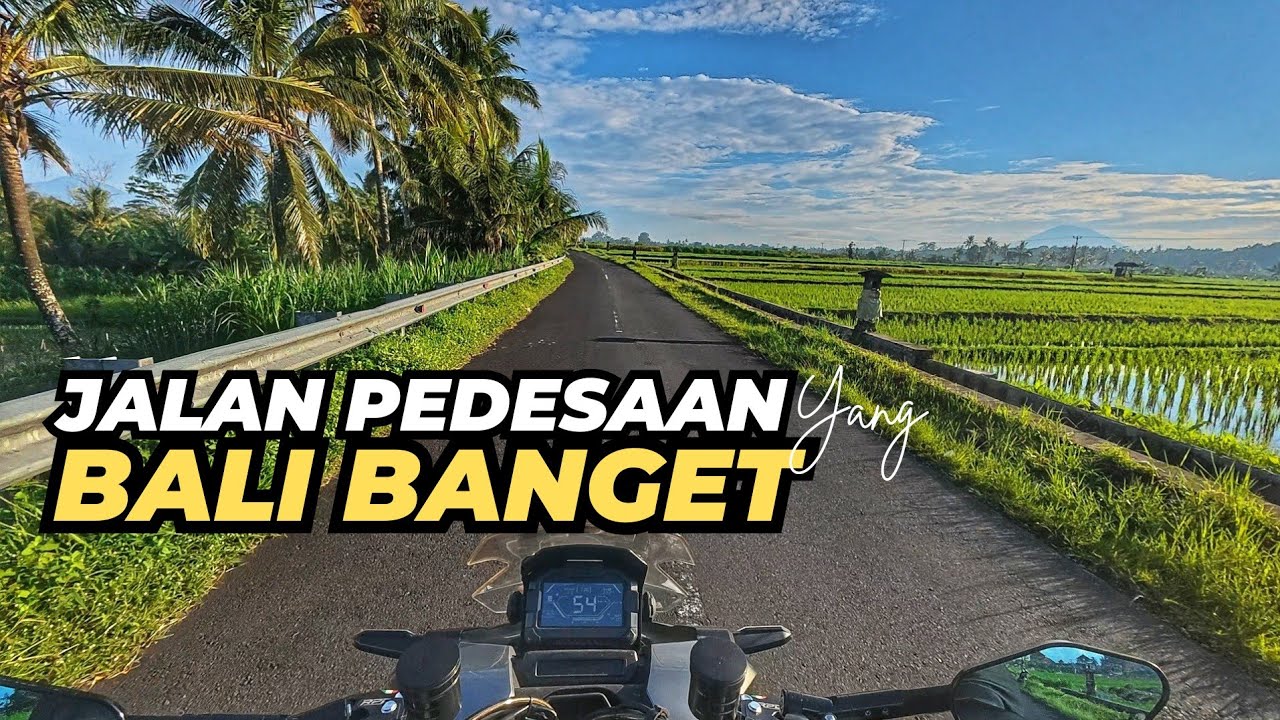 Motoran menikmati Suasana Pedesaan yang masih Asri dan Natural di Pulau Dewata Bali
