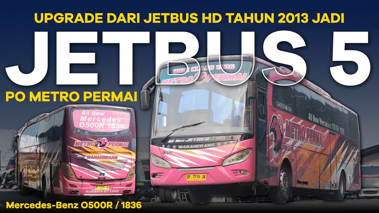 Upgrade Dari Jetbus HD Tahun 2013 Jadi Jetbus5 : PO Metro Permai