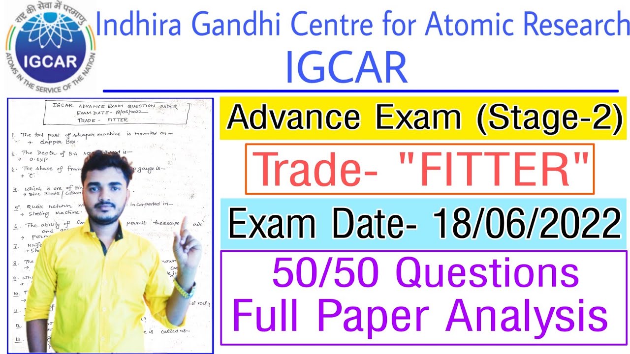 IGCAR Fitter Question Paper 2022 | IGCAR Fitter Advance Exam Question Paper 18/06/2022 | IGCAR paper