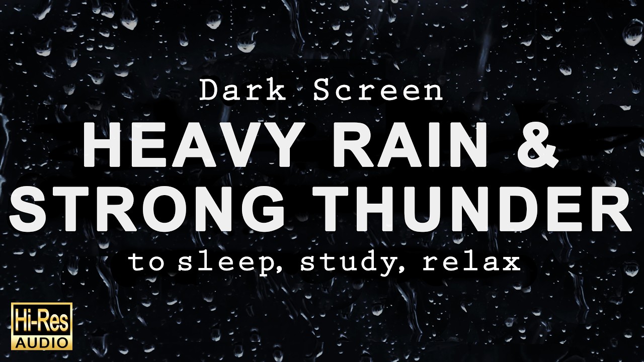 HEAVY RAIN & STRONG THUNDER Sounds for Sleeping (BLACK SCREEN)