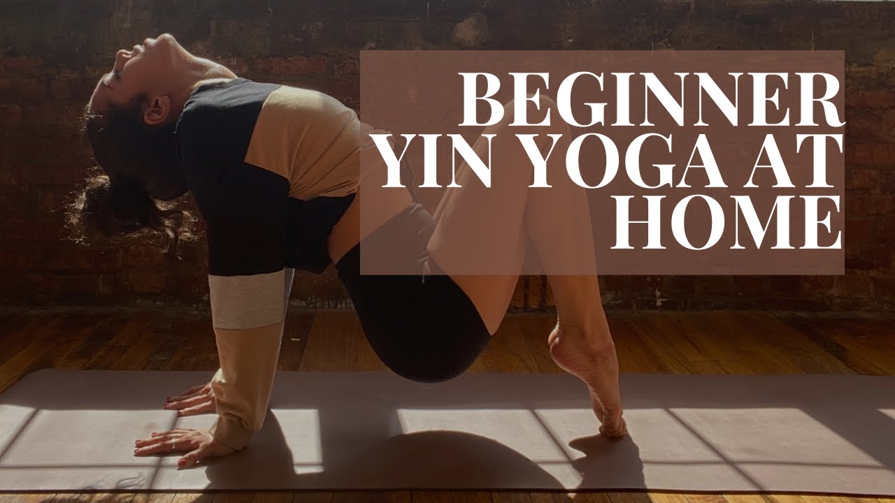 35 Minute Beginner Yin Yoga | Yoga for Flexibility & Balance