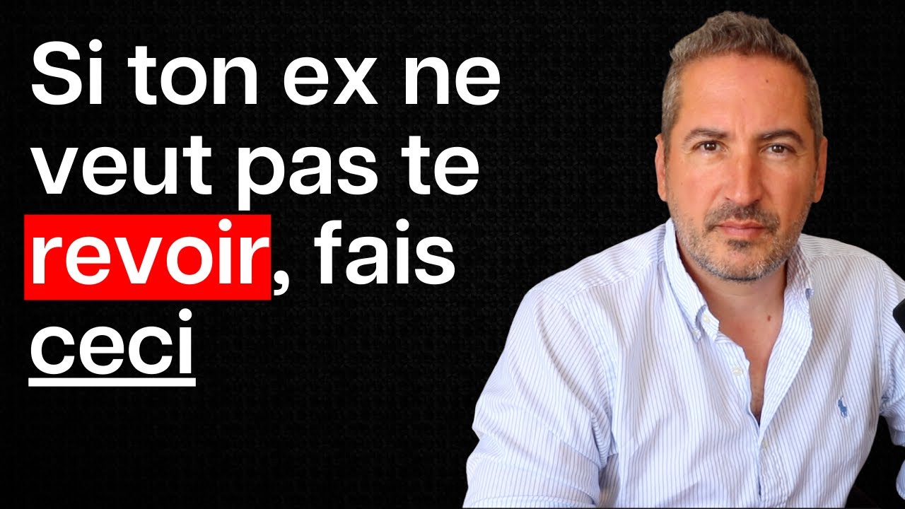 Si ton ex ne veut pas te revoir, fais ceci !