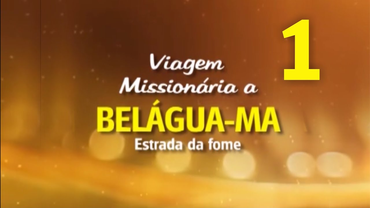 Viagem Missionária à Belágua - Maranhão 2016 - Parte 1 - AD min. Canaã. Pr. Nonato Alves