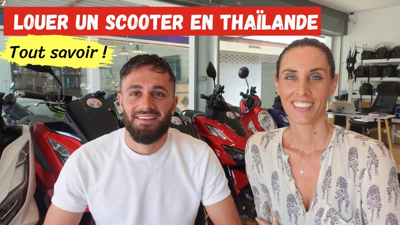 CONSEILS POUR LOUER UN SCOOTER EN THAÏLANDE