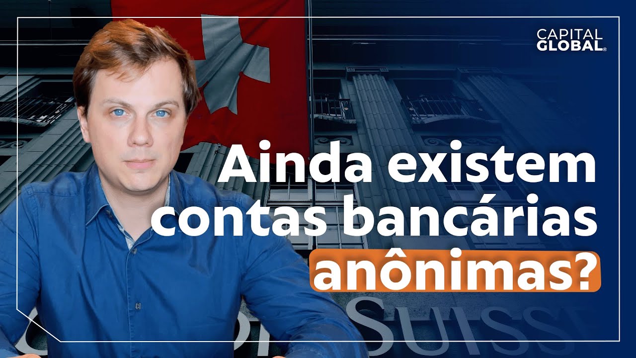CONTAS BANCÁRIAS ANÔNIMAS ainda existem nos dias de hoje?