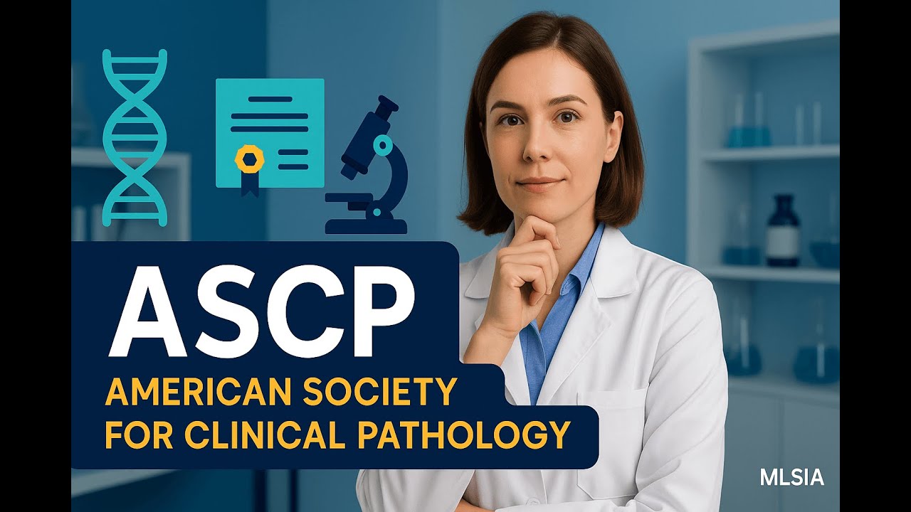 ASCP -  American Society for Clinical Pathology