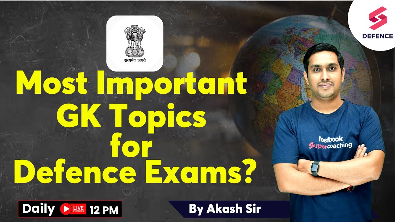 Most Important GK Topics for Defence Exams? | GK Topics for CDS 1 Exam 2024 | By Akash Randev