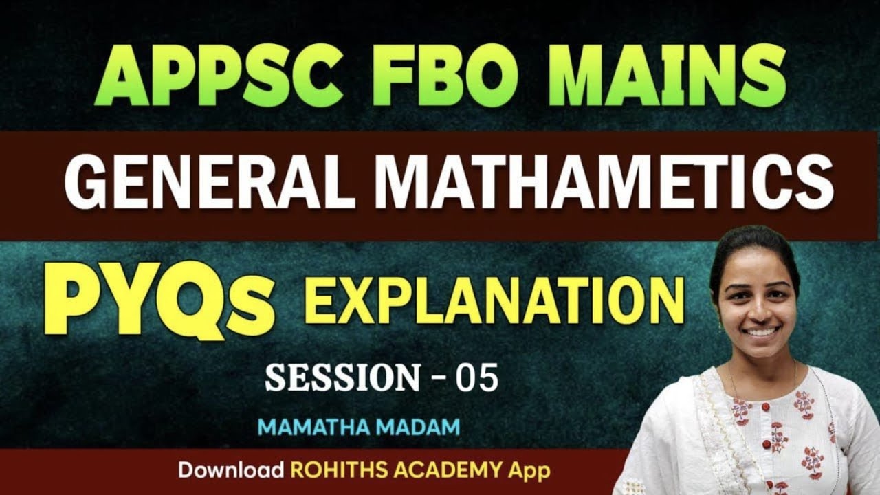 APPSC FBO MAINS General Mathematics PYQs Explanation ప్రశ్నలు - సమాధానాలు Session-5  || amatha madam
