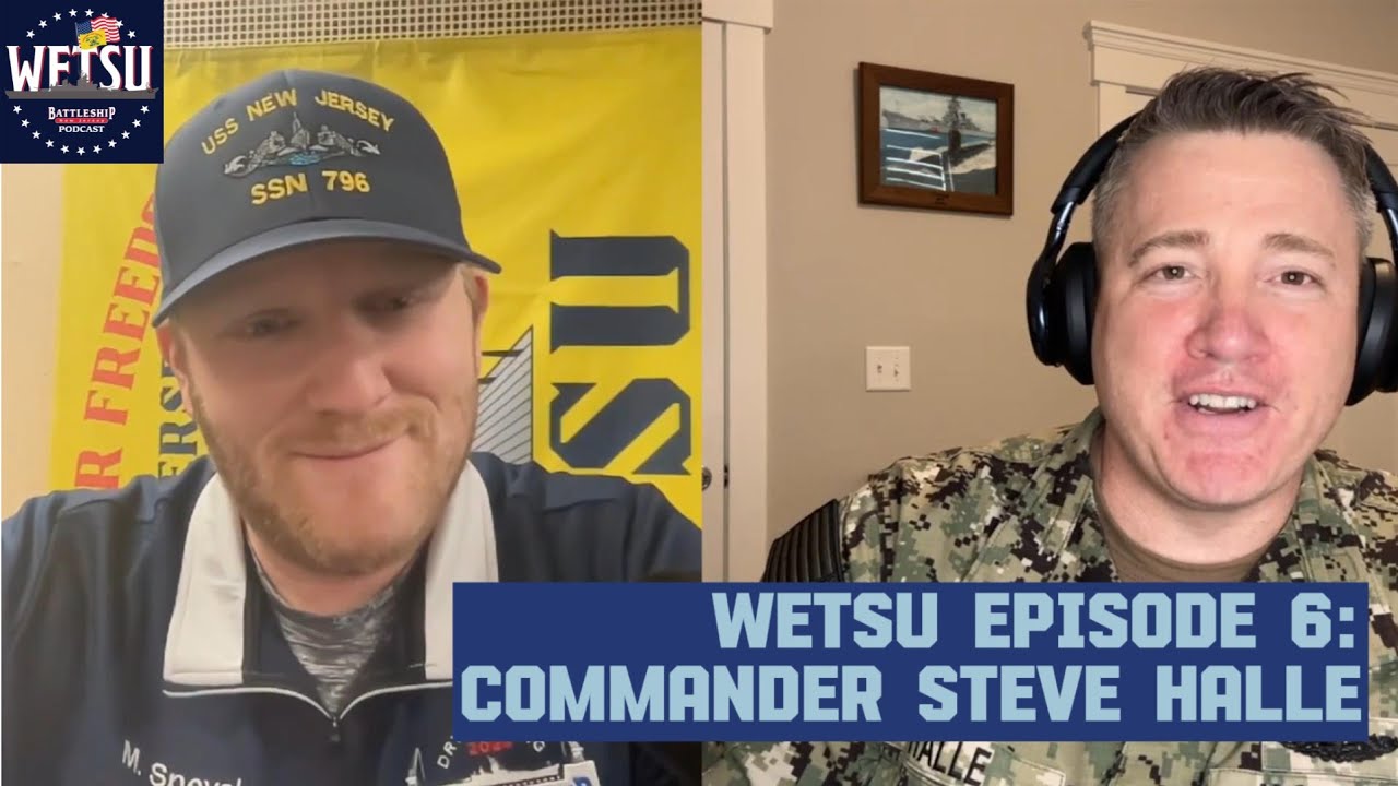 WETSU: Commander Steve Halle: Helping Build the Legacy of USS New Jersey
