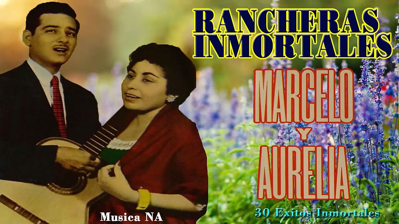 LA HISTORIA DE DUETO MARCELO Y AURELIA - CORRIDOS Y RANCHERAS FAMOSAS